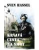 Krvavá cesta na smrt (Sven Hassel)