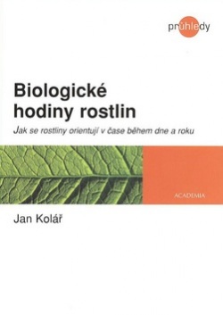 Biologické hodiny rostlin (Jan Kolář)