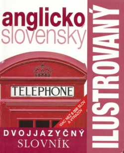 Ilustrovaný anglicko slovenský dvojjazyčný slovník (Budjačová)