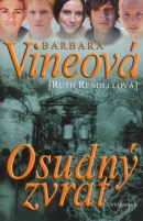 Osudný zvrat (Barbara Vineová)