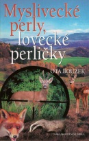 Myslivecké perly, lovecké perličky (Ota Bouzek)