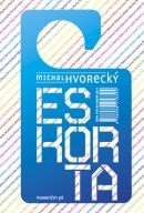 Eskorta (Michal Hvorecký)