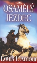 Osamělý jezdec (Louis L´Amour)