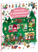 Veľká knižka O JEDNOROŽCOVI pre malých rozprávačov (Monika Parciak)