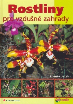 Rostliny pro vzdušné zahrady (Zdeněk Ježek)