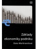 Základy ekonomiky podniku (Dana Martinovičová)