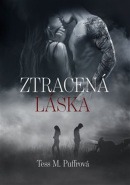 Ztracená láska (Tess M. Puffrová)