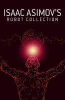 Robot Collection (Asimov Isaac)