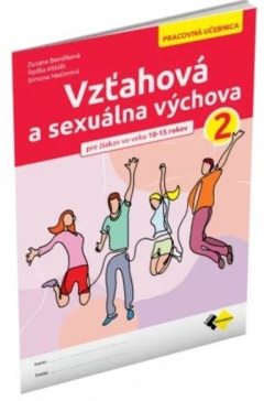 Vzťahová a sexuálna výchova 2, pracovná učebnica (Lenka Rovňanová; Mário Moro;  Mária Kubalová)