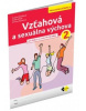 Vzťahová a sexuálna výchova 2, pracovná učebnica (Lenka Rovňanová; Mário Moro;  Mária Kubalová)