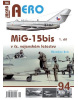 AERO 94 MiG-15bis v čs. vojenském letectvu 1. díl (Miroslav Irra)