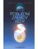 Poslední záhady vědy (Felix R. Paturi)