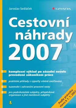 Cestovní náhrady 2007 (Jaroslav Sedláček)