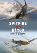 Spitfire vs Bf 109 (Tony Holmes)