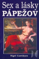 Sex a lásky pápežov (Nigel Cawthorne)