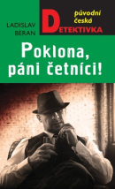 Poklona, páni četníci! (Ladislav Beran)