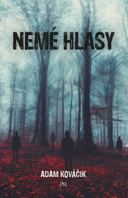 Nemé hlasy (Adam Kováčik)