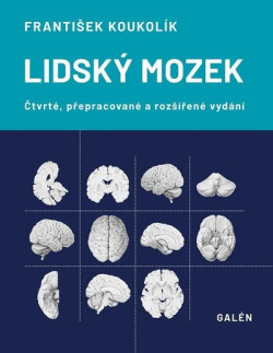 Lidský mozek - 4.vydání (František Koukolík)