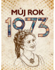 Můj rok 1973 (Martin Ježek)