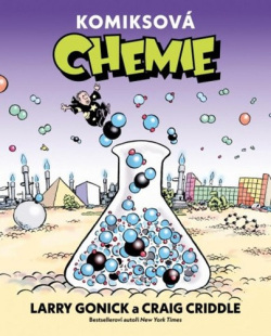 Komiksová chemie (Larry Gonick; Craig Criddle)