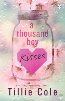 A Thousand Boy Kisses (Tillie Cole)