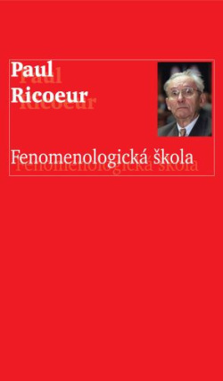 Fenomenologická škola (Paul Ricoeur)