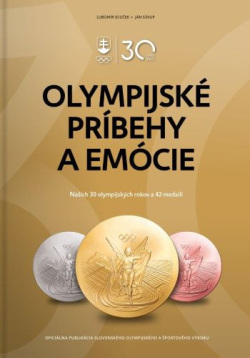 Olympijské príbehy a emócie (Ľubomír Souček, Ján Súkup)