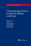 Corporate governance na pomezí zákona a soft law (Bohumil Havel; Jan Lasák; Vlastimil Pihera)