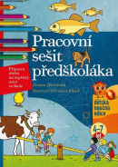 Pracovní sešit předškoláka (Ivana Novotná)