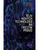 Vliv nových technologií na trestní právo (Tomáš Gřivna, Martin Richter, Martina Šimanová)