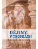 Dějiny v troskách (Lenka Hrabalová)