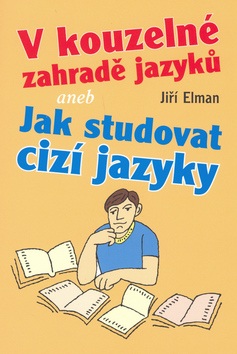 V kouzelné zahradě jazyků (Jiří Elman)