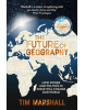 The Future of Geography (Tim Marshall)