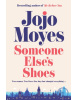 Someone Else's Shoes (Jojo Moyes)