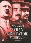 Najväčší tyrani a diktátori v dejinách (Nigel Cawthorne)