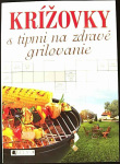 Krížovky s tipmi na zdravé grilovanie (1. akosť) (Lukeš)