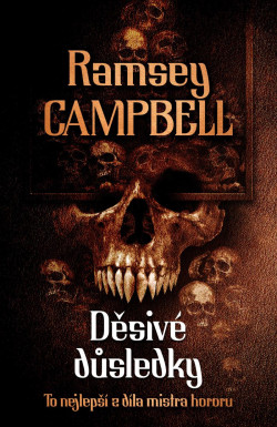 Děsivé důsledky (Ramsey Campbell)