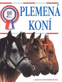 Plemená koní (Carolyn Hendersonová)