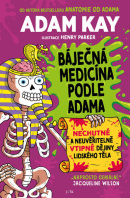 Báječná medicína podle Adama (Adam Kay)