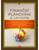 Finanční plánování a likvidita (1. akosť) (Kolektív autorov)