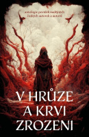 V hrůze a krvi zrozeni (Kolektív)