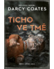 Ticho ve tmě (Darcy Coates)