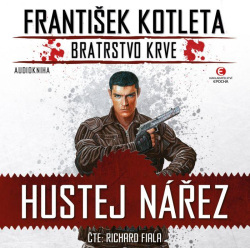 Hustej nářez - Bratrstvo krve 1  ( CDmp3 Čte Richard Fiala) (František Kotleta)