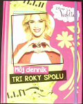 Violetta Môj denník Tri roky spolu (1. akosť) (autor neuvedený)