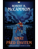 Smrt před úsvitem (Robert McCammon)