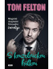 S kouzelnickou hůlkou: Magické dospívání filmového čaroděje (Tom Felton)