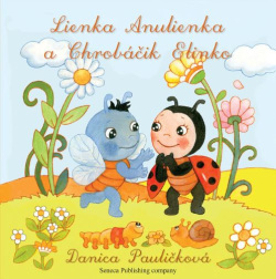 Lienka Anulienka a Chrobáčik Elinko (Danica Pauličková)