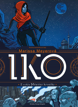 Iko (1. akosť) (Marissa Meyerová)