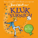 Kluk v sukních (audiokniha) (David Walliams; Jiří Lábus)