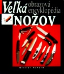 Veľká obrazová encyklopédia nožov (Olivier Achard)